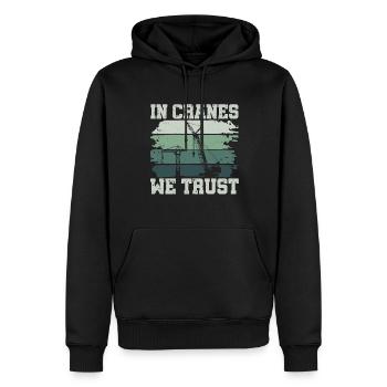 Dans les grues auxquelles nous faisons confiance - Funny Crane Driver - Sweat à capuche Premium bio Homme - noir - Devant - Nico (187cm)