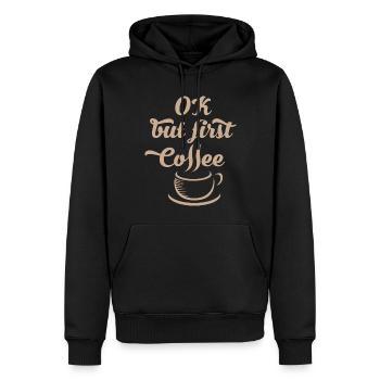 Ok but first coffee - Men’s Premium Organic Hoodie - black - Front - Nico (187cm)