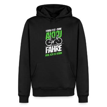 Warum ich ohne Akku fahre - weil ich es kann - Männer Premium Bio Hoodie - Schwarz - Vorne - Nico (187cm)