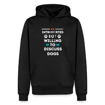 Introverted But Willing To Discuss Dogs - Men’s Premium Organic Hoodie - black - Front - Nico (187cm)