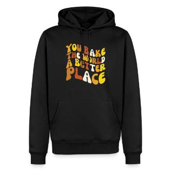 Groovy Text You Bake The World A Better Place - Men’s Premium Organic Hoodie - black - Front - Nico (187cm)