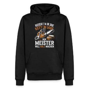 Der Meister will Holz machen Kettensäge Holzfäller - Männer Premium Bio Hoodie - Schwarz - Vorne - Nico (187cm)