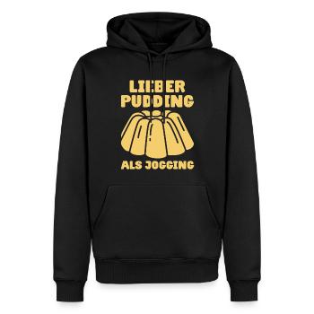 Lieber Pudding als Jogging - Pudding Esser - Männer Premium Bio Hoodie - Schwarz - Vorne - Nico (187cm)