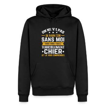 Humour | Sans moi vous vous feriez chier - Sweat à capuche Premium bio Homme - noir - Devant - Nico (187cm)