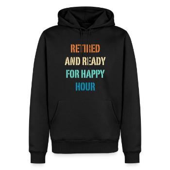 Retired and Ready For Happy Hour Funny Retirement - Men’s Premium Organic Hoodie - black - Front - Nico (187cm)