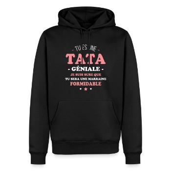 Une tata géniale et une marraine formidable - Sweat à capuche Premium bio Homme - noir - Devant - Nico (187cm)