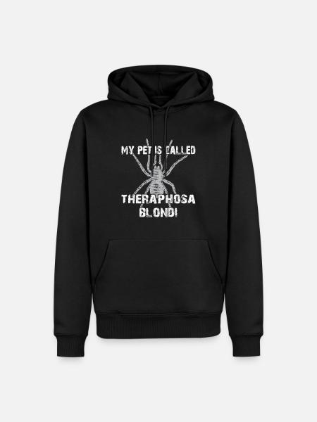 My pet's name is Theraphosa Blondi - Men’s Premium Organic Hoodie - black