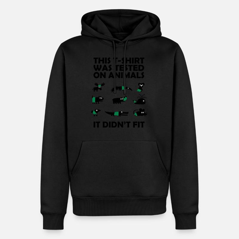 Tested on Animals - Didn't Fit - Männer Premium Bio Hoodie - Schwarz