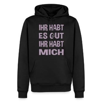 Du hast es gut du hast mich - Männer Premium Bio Hoodie - Schwarz - Vorne - Nico (187cm)