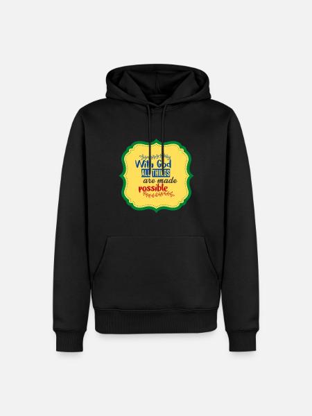 Avec Dieu, tout est possible - Sweat à capuche Premium bio Homme - noir