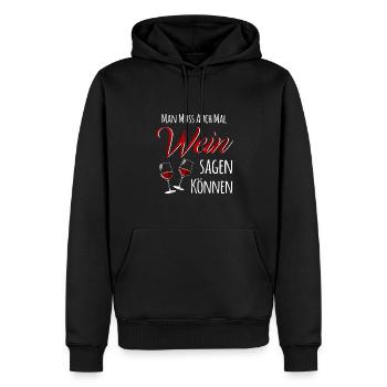 Man muss auch mal Wein sagen können - Männer Premium Bio Hoodie - Schwarz - Vorne - Nico (187cm)