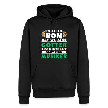 Im alten Rom waren Sie Götter. Heute Musiker - Männer Premium Bio Hoodie - Schwarz - Vorne - Nico (187cm)