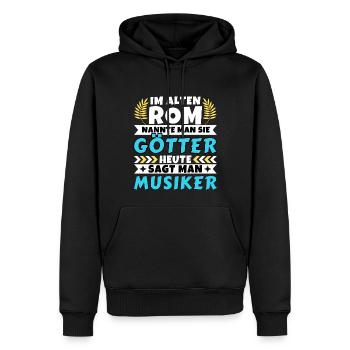 Im alten Rom waren Sie Götter. Heute Musiker - Männer Premium Bio Hoodie - Schwarz - Vorne - Nico (187cm)