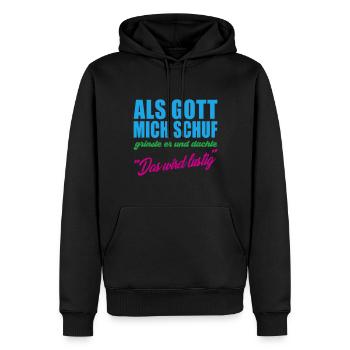 Als Gott mich schuf Geschenkidee - Männer Premium Bio Hoodie - Schwarz - Vorne - Nico (187cm)