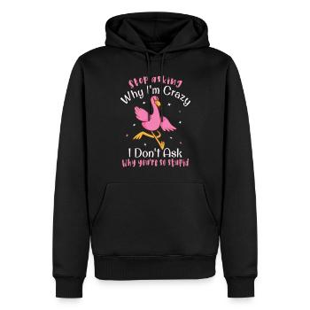 Arrête de te demander pourquoi je suis fou, Flamingo - Sweat à capuche Premium bio Homme - noir - Devant - Nico (187cm)