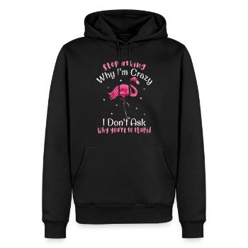 Arrête de te demander pourquoi je suis fou, Flamingo - Sweat à capuche Premium bio Homme - noir - Devant - Nico (187cm)