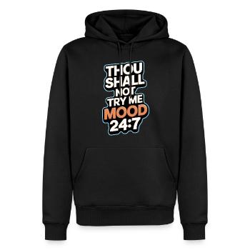 Thou shall not try me mood 24/7 - Men’s Premium Organic Hoodie - black - Front - Nico (187cm)