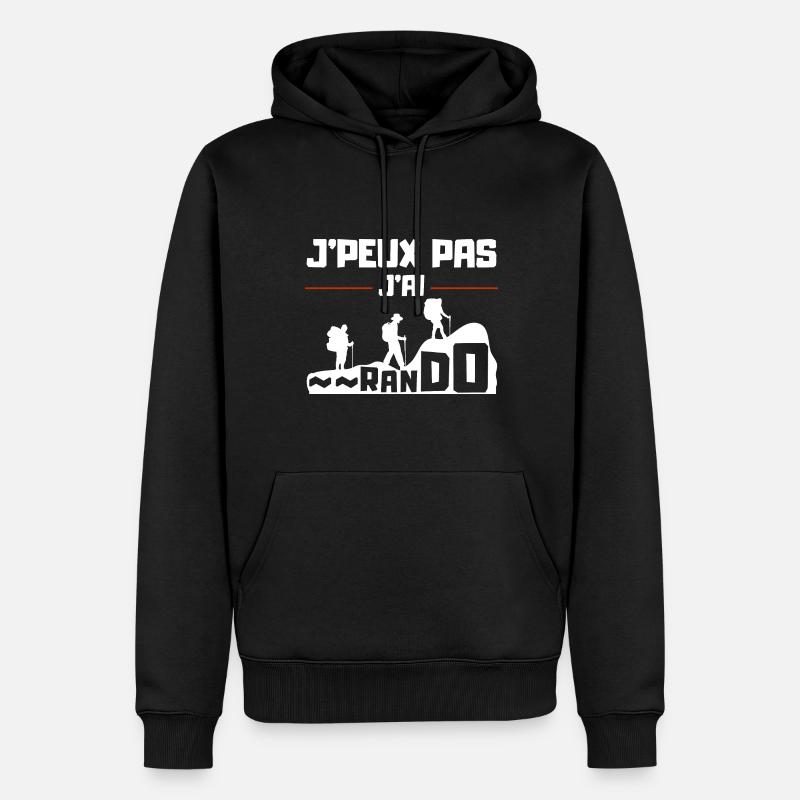 J'Peux pas j'ai Rando - Sweat à capuche Premium bio Homme - noir
