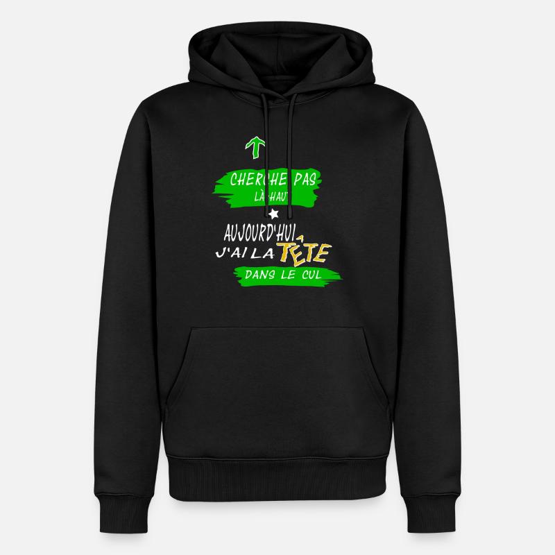 Tête dans le cul - Sweat à capuche Premium bio Homme - noir