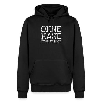 Ohne Hase Ist Alles Doof - Männer Premium Bio Hoodie - Schwarz - Vorne - Nico (187cm)