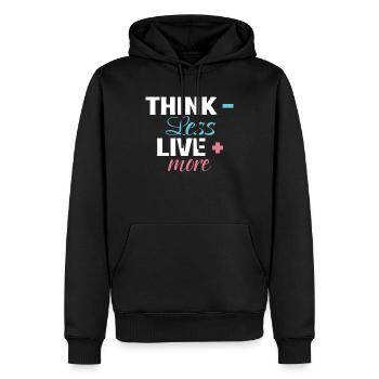 Pensez moins, vivez plus - Sweat à capuche Premium bio Homme - noir - Devant - Nico (187cm)