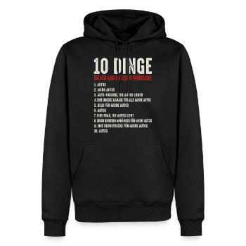 10 Dinge - Lustiger Auto Liebhaber Spruch Humor - Männer Premium Bio Hoodie - Schwarz - Vorne - Nico (187cm)