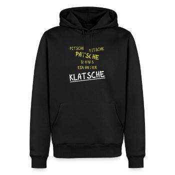 Pitsche Patsche Ich Hab Ein An Der Klatsche - Männer Premium Bio Hoodie - Schwarz - Vorne - Nico (187cm)
