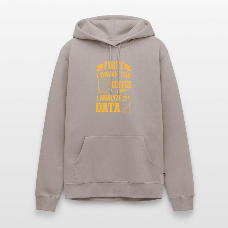 Drink Coffee Then Analyze Data Analytics Analyst Men’s Premium Organic Hoodie