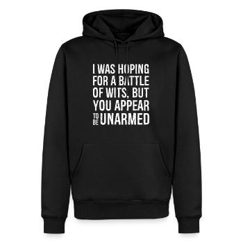 I was hoping for a battle of wits but you appea - Männer Premium Bio Hoodie - Schwarz - Vorne - Nico (187cm)