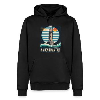 Leuchtturm Na Denn Man Tau Küstenspruch - Männer Premium Bio Hoodie - Schwarz - Vorne - Nico (187cm)
