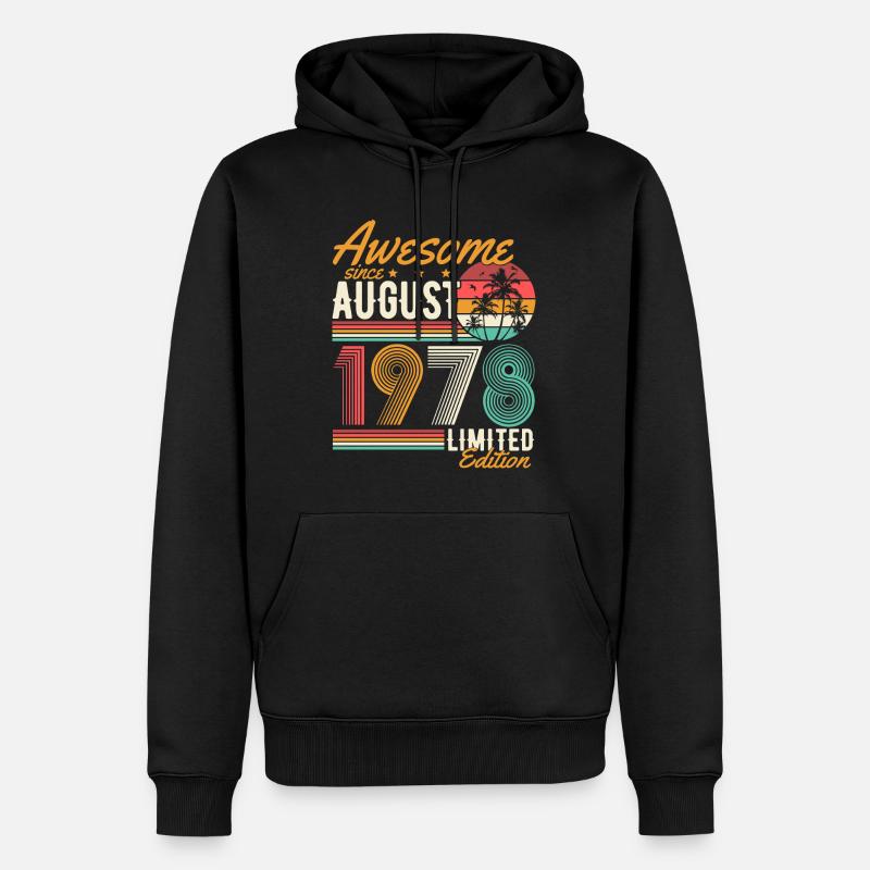 Août 1978 Naissance Anniversaire Rétro - Sweat à capuche Premium bio Homme - noir