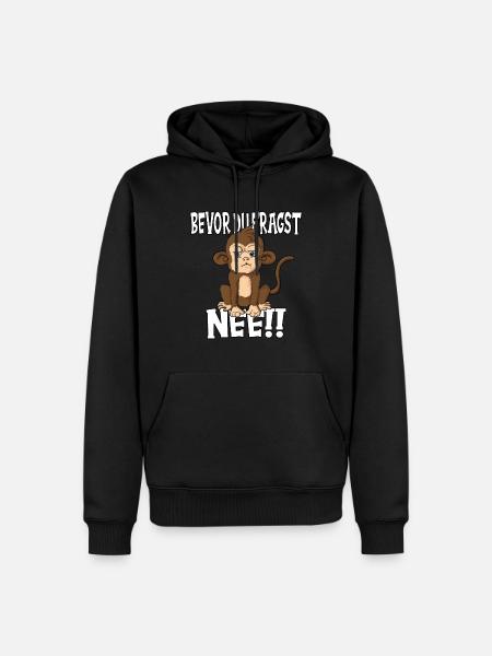 Sag bevor du fragst nee Affenoutfit Affenliebhaber - Männer Premium Bio Hoodie - Schwarz