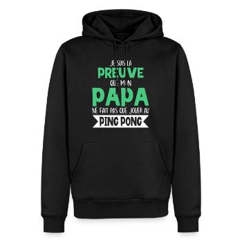 Papa Ne Fait Pas Que Jouer Au Ping Pong - Sweat à capuche Premium bio Homme - noir - Devant - Nico (187cm)