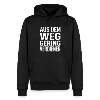 Aus dem Weg du Geringverdiener - Deutsche Memes - Männer Premium Bio Hoodie - Schwarz - Vorne - Nico (187cm)