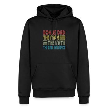 Bonus Dad Mann Mythos Schlechter Einfluss Stiefdad - Männer Premium Bio Hoodie - Schwarz - Vorne - Nico (187cm)