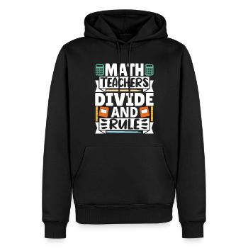 Math Teachers divide and rule - Men’s Premium Organic Hoodie - black - Front - Nico (187cm)