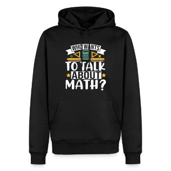 Qui veut parler de mathématiques - Sweat à capuche Premium bio Homme - noir - Devant - Nico (187cm)