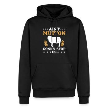 Sheep Rider Ain't Mutton Gonna Stop Us Gift - Men’s Premium Organic Hoodie - black - Front - Nico (187cm)