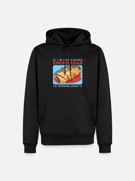 Enchilada Mexican Enchiladas Gift - Men’s Premium Organic Hoodie - black