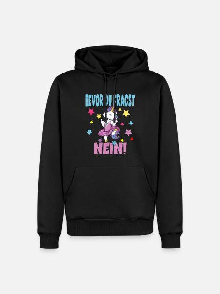 Bevor Du Fragst NEIN Einhorn - Männer Premium Bio Hoodie - Schwarz