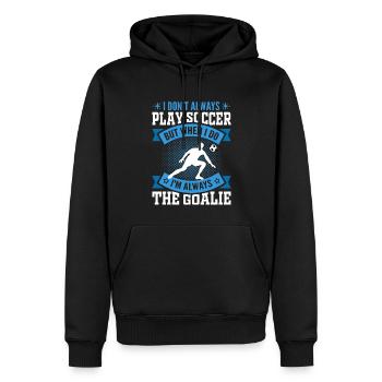 Je suis toujours le gardien de but Football Football Goalkeeper - Sweat à capuche Premium bio Homme - noir - Devant - Nico (187cm)