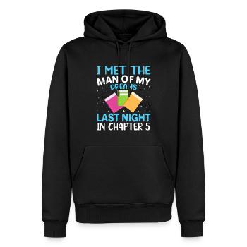 I met the man of my dreams last night - Men’s Premium Organic Hoodie - black - Front - Nico (187cm)