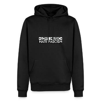 Liebe Musik Hasse Faschismus Botschaft - Männer Premium Bio Hoodie - Schwarz - Vorne - Nico (187cm)