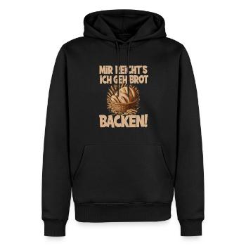 Mir reicht's ich geh Brot backen - Männer Premium Bio Hoodie - Schwarz - Vorne - Nico (187cm)