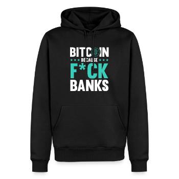 bitcoin fuck bank - Männer Premium Bio Hoodie - Schwarz - Vorne - Nico (187cm)