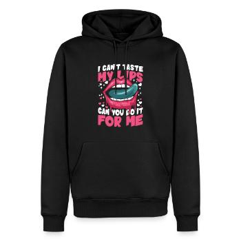 I Can't Taste My Lips Can You Do It For Me - Männer Premium Bio Hoodie - Schwarz - Vorne - Nico (187cm)