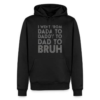 Vatertag Dada Papa Papa Bruh Lustiger Vatertag - Männer Premium Bio Hoodie - Schwarz - Vorne - Nico (187cm)
