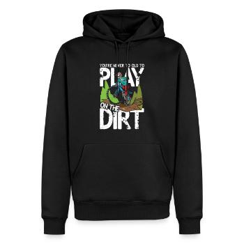 You're Never To Old To Play On The Dirt - Männer Premium Bio Hoodie - Schwarz - Vorne - Nico (187cm)