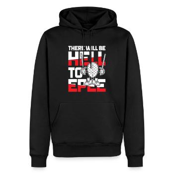 There Will Be Hell To Epee - Männer Premium Bio Hoodie - Schwarz - Vorne - Nico (187cm)