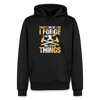 That's What I Do I Forge And I Know Things - Männer Premium Bio Hoodie - Schwarz - Vorne - Nico (187cm)